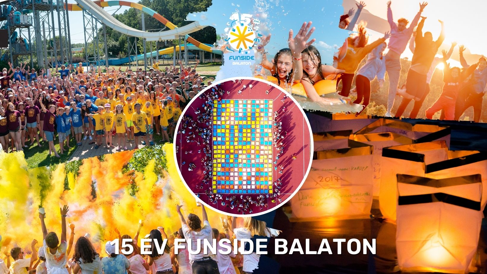 Az 5. hét témája: 15 év Funside Balaton